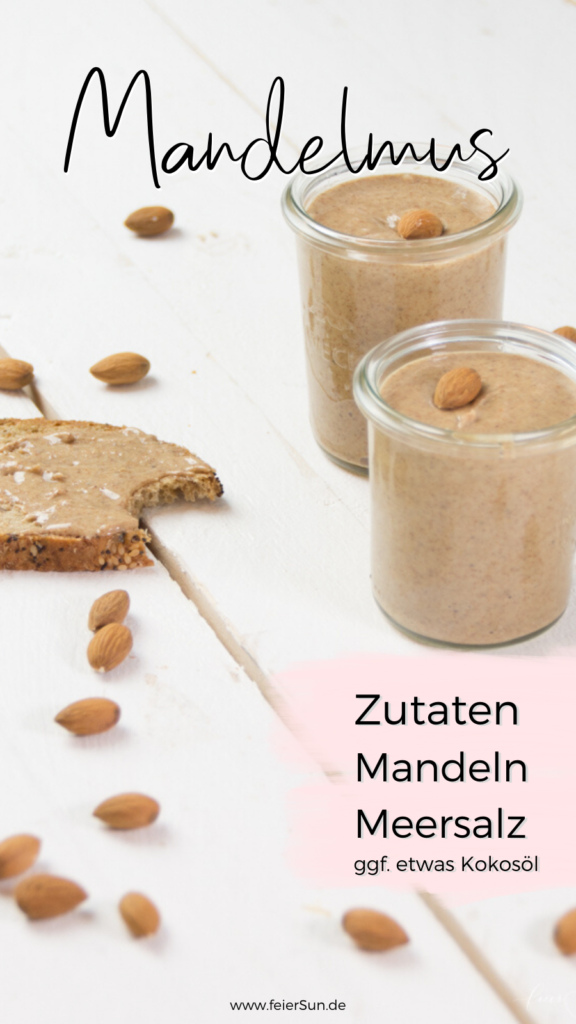 Mandelbutter Einfach Selber Machen Feiersun