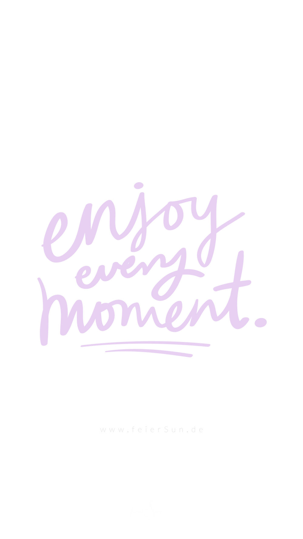 Wallpaper | enjoy the Moment