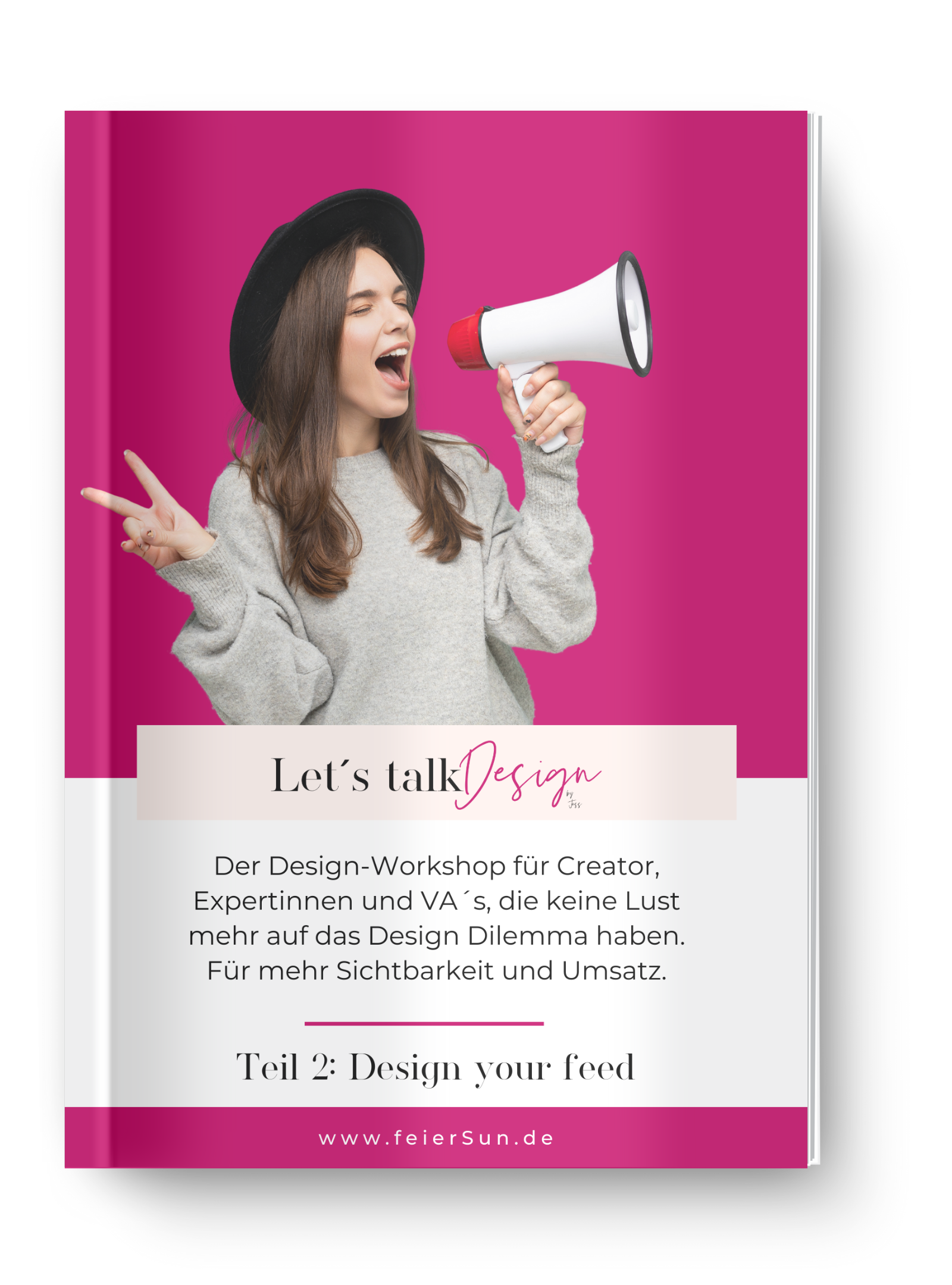 Workbook Let´s talk Design Teil 2: Design your Feed